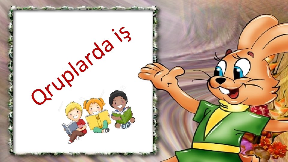 Q d r a l p u r ş i a 