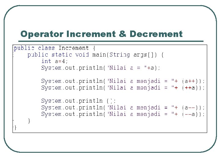 Operator Increment & Decrement 