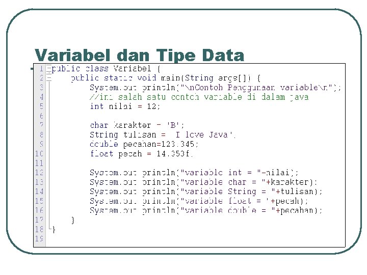 Variabel dan Tipe Data 