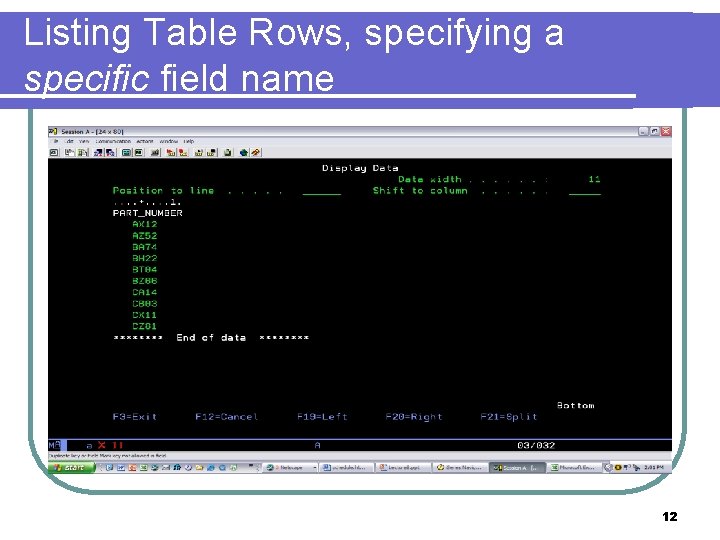 Listing Table Rows, specifying a specific field name 12 Listing Table Rows, specifying a specific field name 12