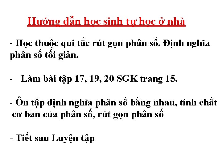 Hướng dẫn học sinh tự học ở nhà - Học thuộc qui tắc rút