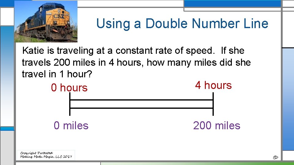 Using a Double Number Line Katie is traveling at a constant rate of speed.