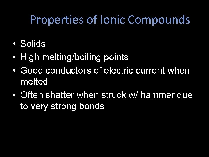 Ionic Bonds Chemical Bond A chemical bond is