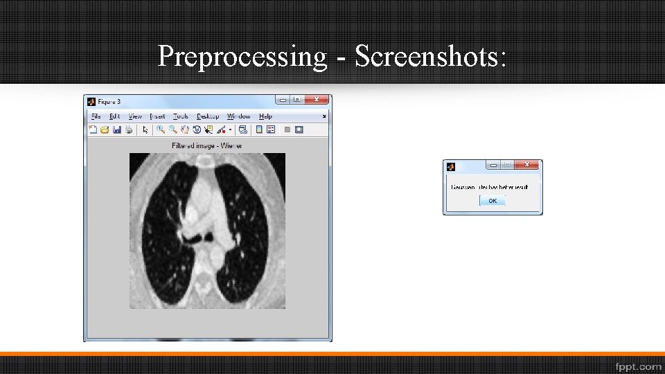 Preprocessing - Screenshots: 