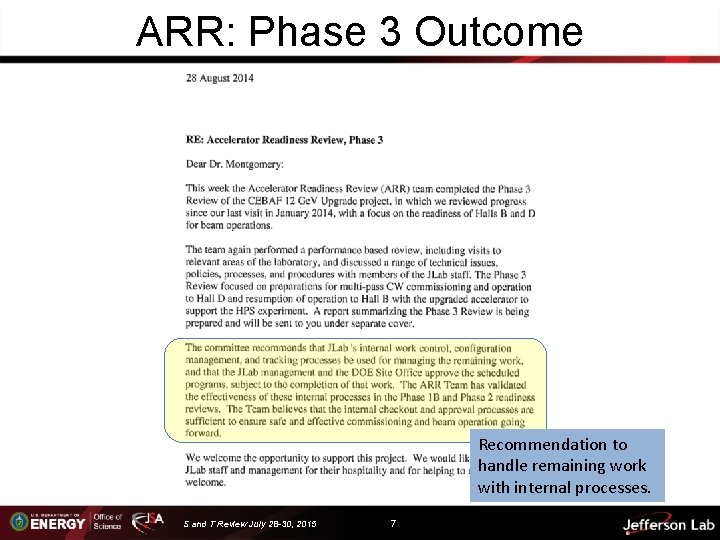 ARR: Phase 3 Outcome Recommendation to handle remaining work with internal processes. S and