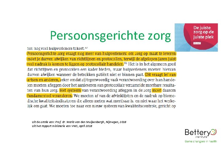 Persoonsgerichte zorg Uit de oratie van: Prof. dr. Maria van den Muijsenbergh, Nijmegen, 2018