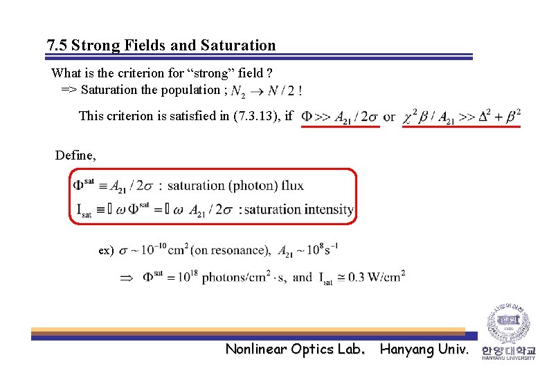 7. 5 Strong Fields and Saturation What is the criterion for “strong” field ?
