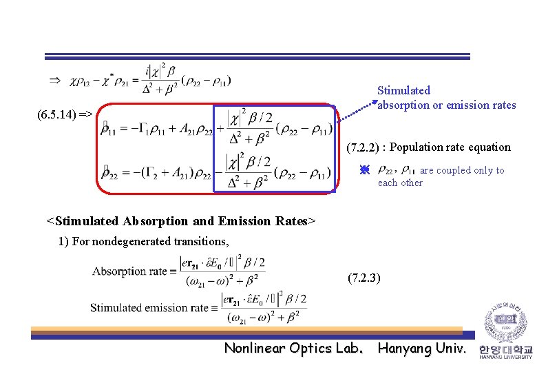 Stimulated absorption or emission rates (6. 5. 14) => (7. 2. 2) : Population
