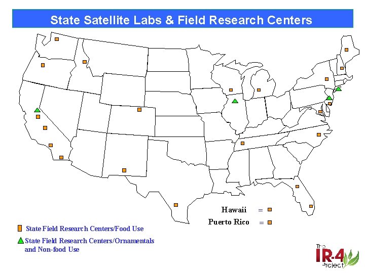 State Satellite Labs & Field Research Centers Hawaii State Field Research Centers/Food Use State