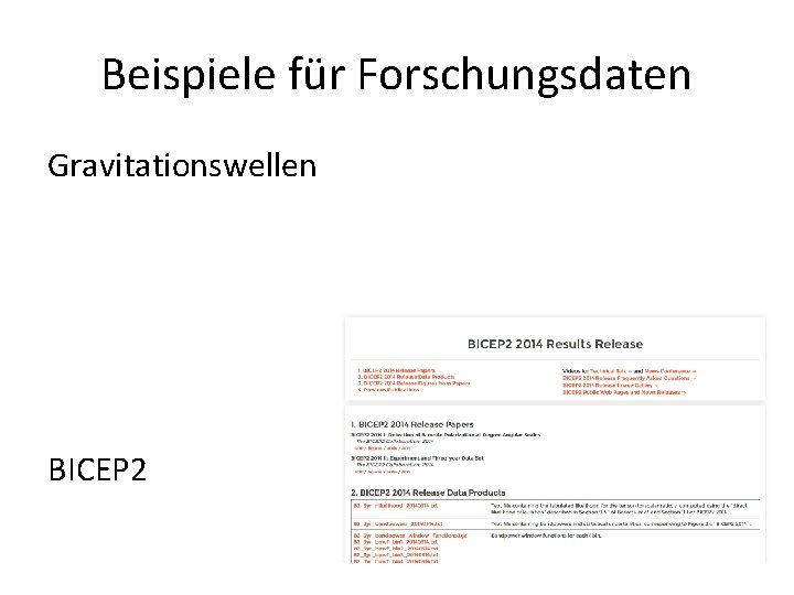 Beispiele für Forschungsdaten Gravitationswellen BICEP 2 