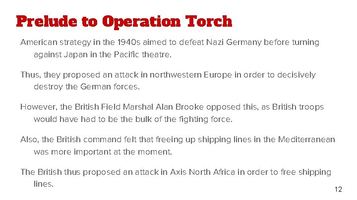 Prelude to Operation Torch American strategy in the 1940 s aimed to defeat Nazi