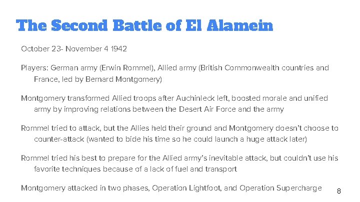 The Second Battle of El Alamein October 23 - November 4 1942 Players: German