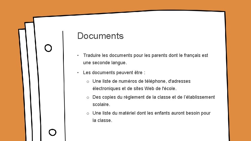 Documents • Traduire les documents pour les parents dont le français est une seconde