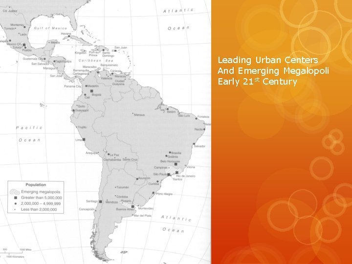 Leading Urban Centers And Emerging Megalopoli Early 21 st Century 