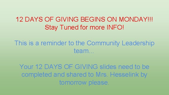 12 DAYS OF GIVING BEGINS ON MONDAY!!! Stay Tuned for more INFO! This is