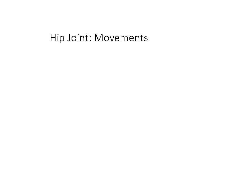 Hip Joint: Movements 