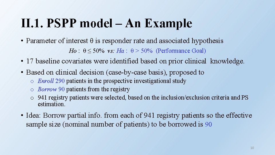 II. 1. PSPP model – An Example • Parameter of interest θ is responder