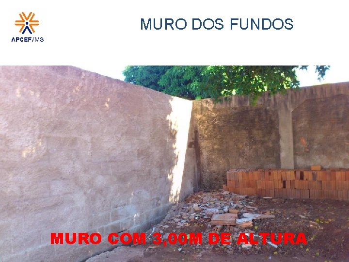 MURO DOS FUNDOS MURO COM 3, 00 M DE ALTURA 
