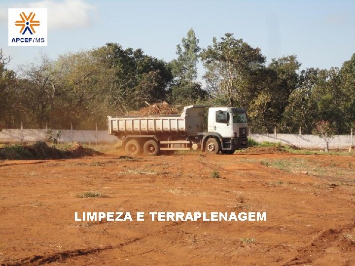 LIMPEZA E TERRAPLENAGEM 