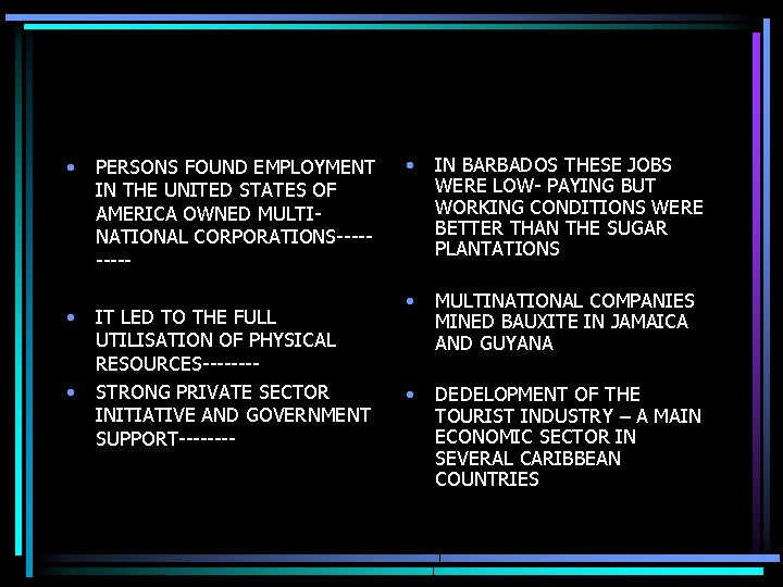  • • • PERSONS FOUND EMPLOYMENT IN THE UNITED STATES OF AMERICA OWNED