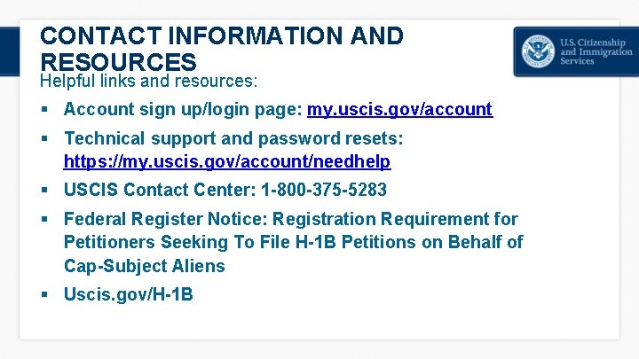 CONTACT INFORMATION AND RESOURCES Helpful links and resources: § Account sign up/login page: my.