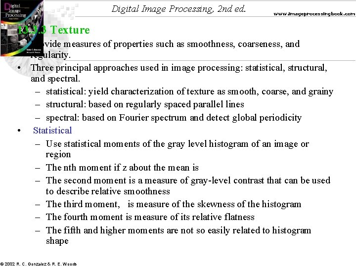 Digital Image Processing, 2 nd ed. www. imageprocessingbook. com 13. 3. 3 Texture •