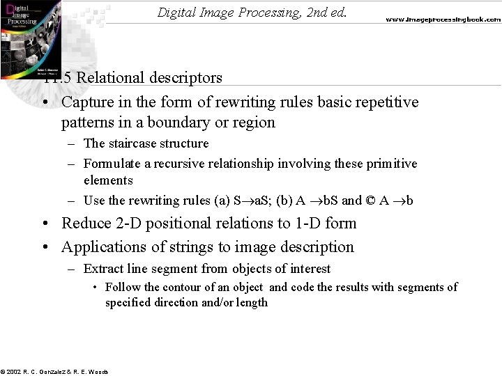 Digital Image Processing, 2 nd ed. www. imageprocessingbook. com 11. 5 Relational descriptors •