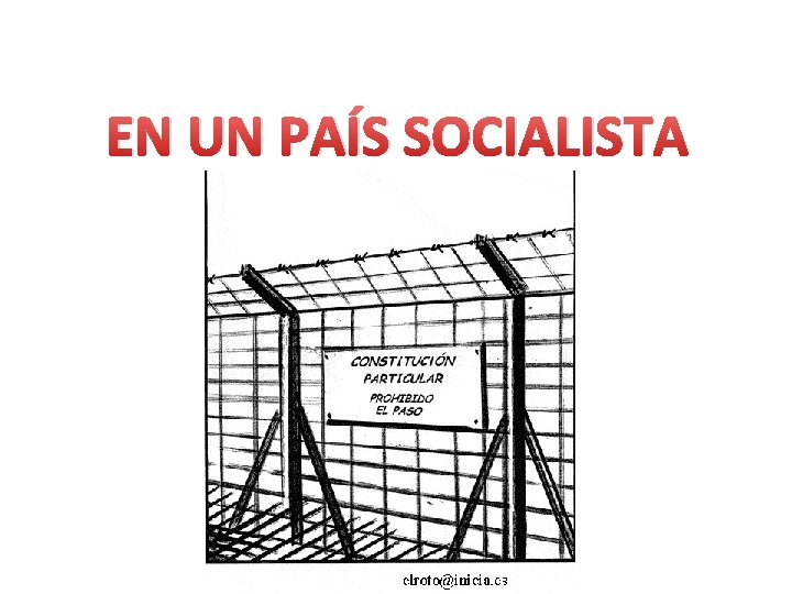 EN UN PAÍS SOCIALISTA 