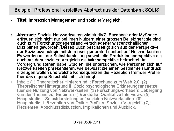 Beispiel: Professionell erstelltes Abstract aus der Datenbank SOLIS • Titel: Impression Management und sozialer