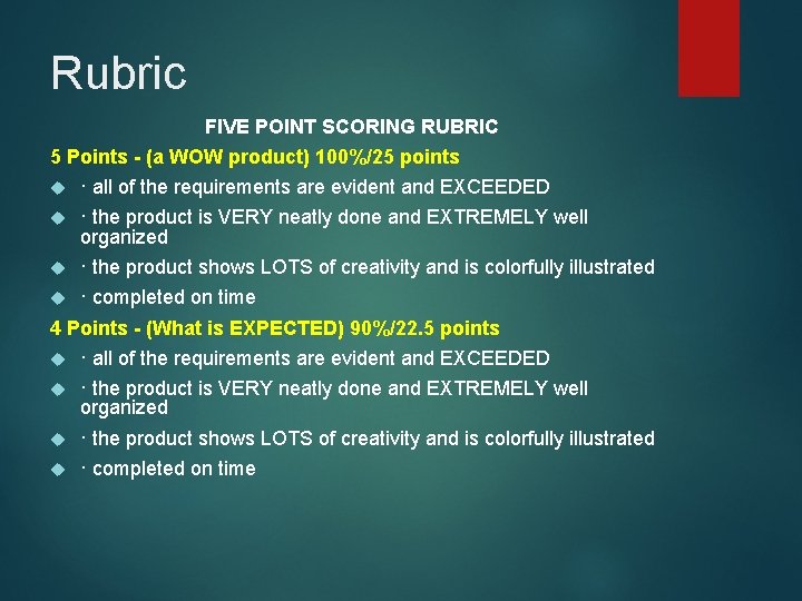 Rubric FIVE POINT SCORING RUBRIC 5 Points - (a WOW product) 100%/25 points ·