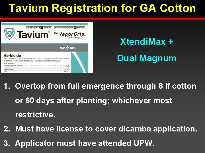 Tavium Registration for GA Cotton Xtendi. Max + Dual Magnum 1. Overtop from full