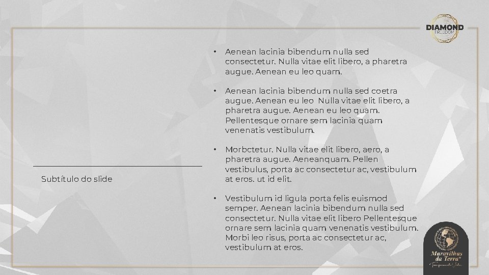  • Aenean lacinia bibendum nulla sed consectetur. Nulla vitae elit libero, a pharetra