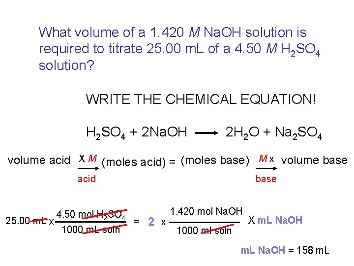 What volume of a 1. 420 M Na. OH solution is required to titrate