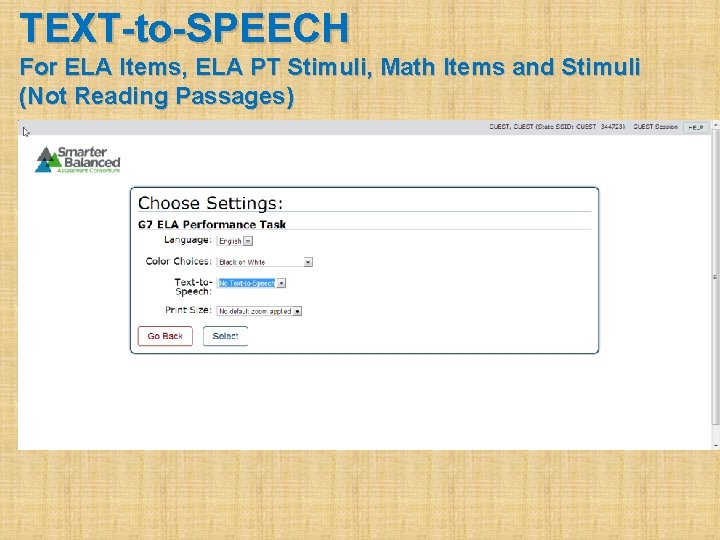 TEXT-to-SPEECH For ELA Items, ELA PT Stimuli, Math Items and Stimuli (Not Reading Passages)