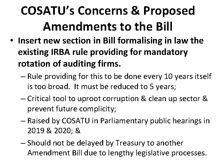 COSATU’s Concerns & Proposed Amendments to the Bill • Insert new section in Bill