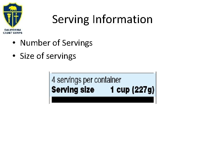 Serving Information • Number of Servings • Size of servings 