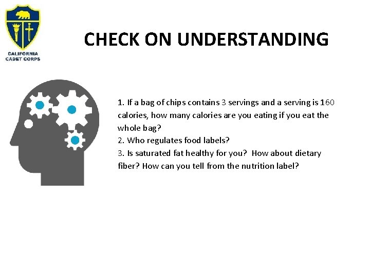 CHECK ON UNDERSTANDING 1. If a bag of chips contains 3 servings and a