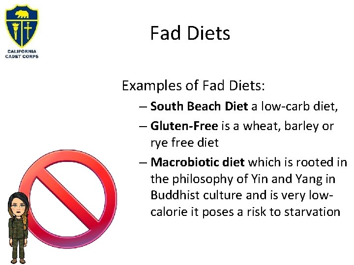 Fad Diets Examples of Fad Diets: – South Beach Diet a low-carb diet, –