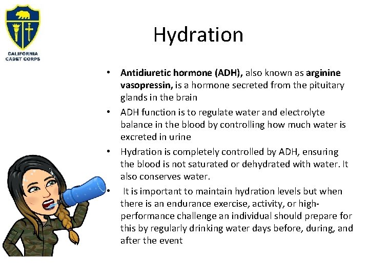 Hydration • Antidiuretic hormone (ADH), also known as arginine vasopressin, is a hormone secreted