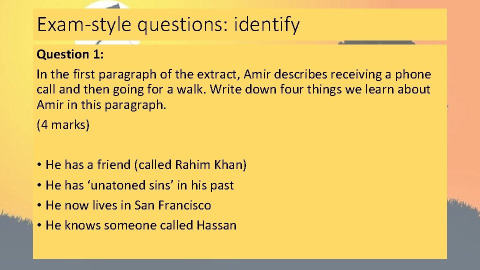 Exam-style questions: identify Question 1: In the first paragraph of the extract, Amir describes