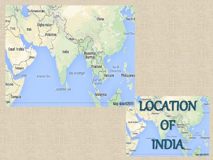 LOCATION OF INDIA 