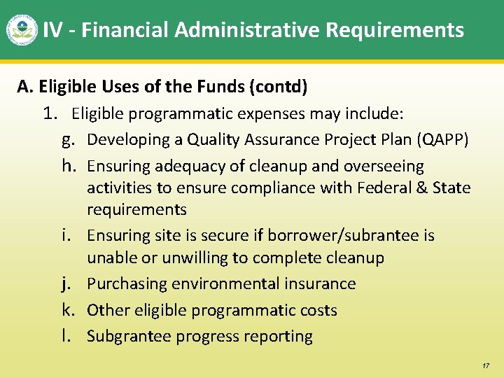 IV - Financial Administrative Requirements A. Eligible Uses of the Funds (contd) 1. Eligible