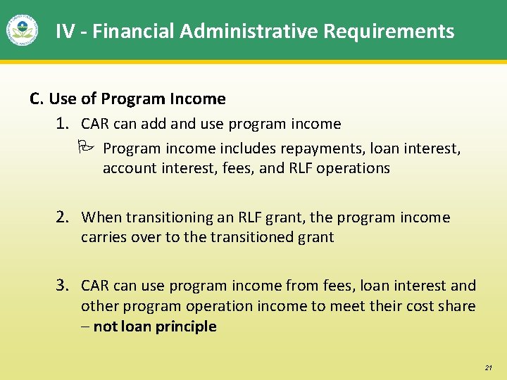 IV - Financial Administrative Requirements C. Use of Program Income 1. CAR can add
