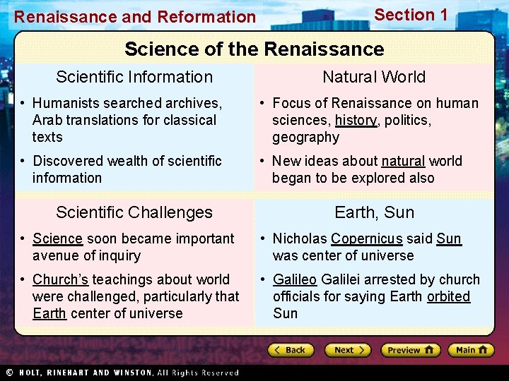 Renaissance and Reformation Section 1 Science of the Renaissance Scientific Information Natural World •