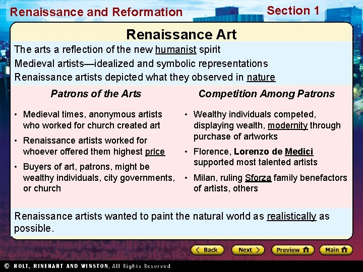 Section 1 Renaissance and Reformation Renaissance Art The arts a reflection of the new