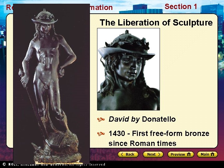 Renaissance and Reformation Section 1 The Liberation of Sculpture David by Donatello 1430 -