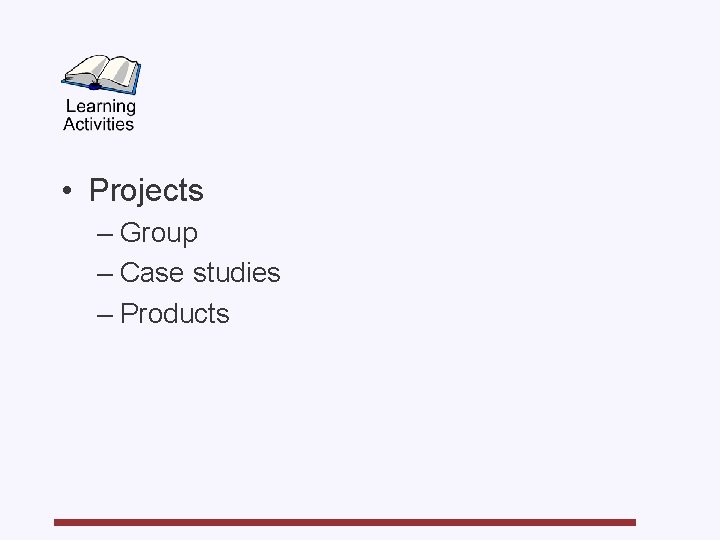  • Projects – Group – Case studies – Products 