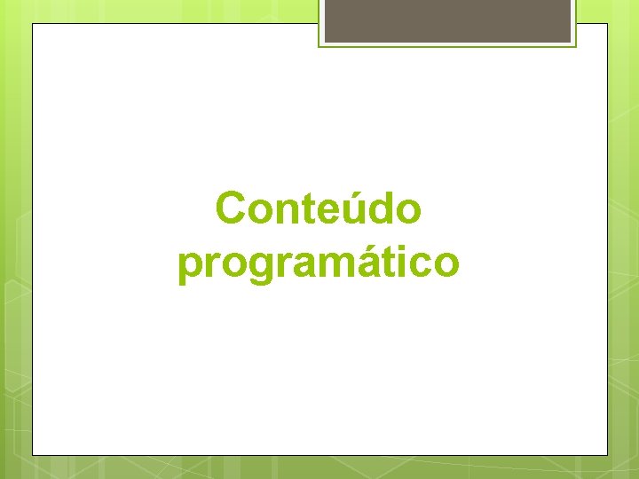 Conteúdo programático 