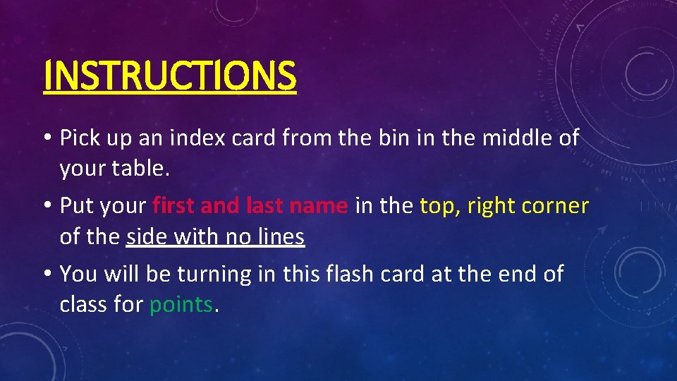 INSTRUCTIONS • Pick up an index card from the bin in the middle of