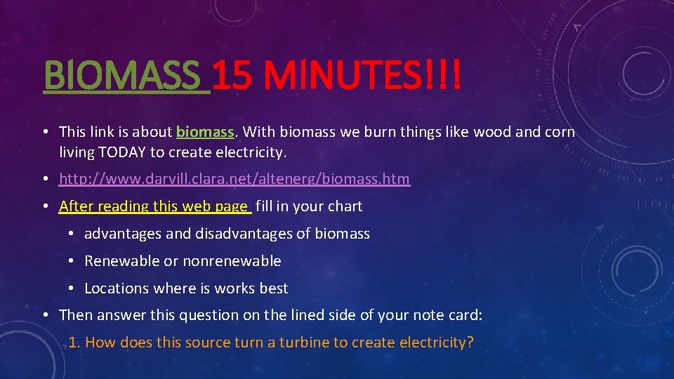 BIOMASS 15 MINUTES!!! • This link is about biomass. With biomass we burn things